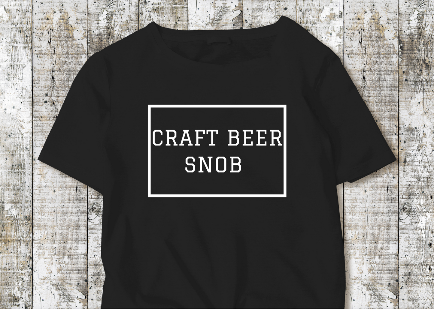 "Craft Beer Snob" Shirt